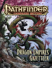 [PZO9240] Pathfinder Campaign Setting Dragon Empires Gazetteer